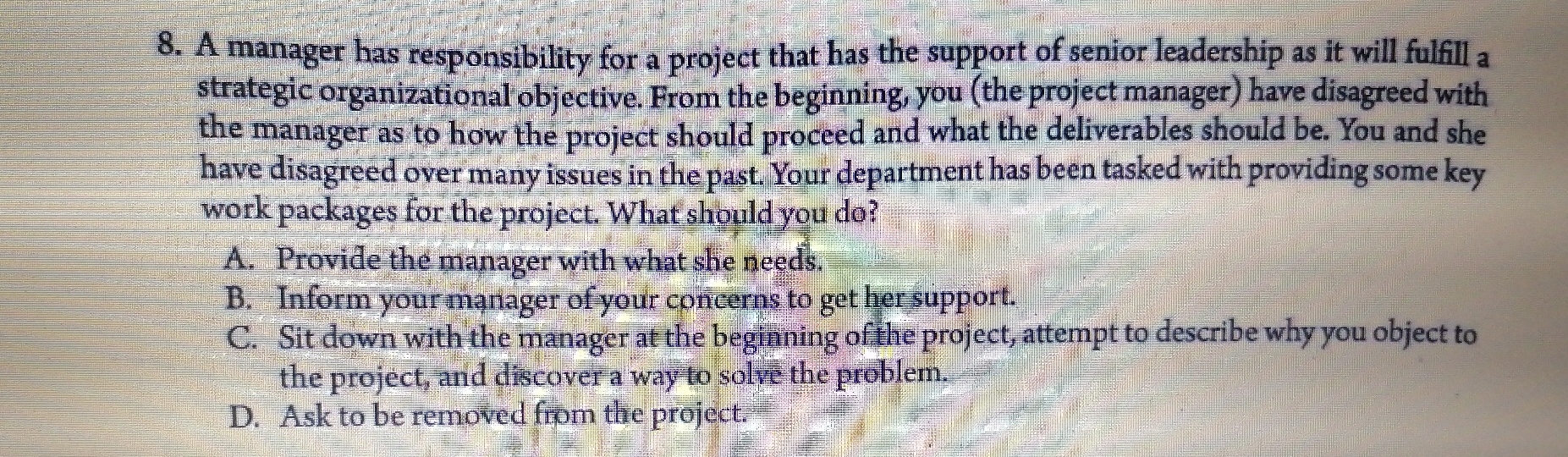Solved A manager has responsibility for a project that has | Chegg.com