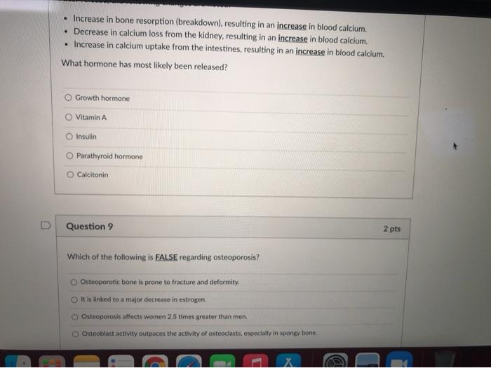 Solved 2 pts In response to changing blood calcium levels, a | Chegg.com
