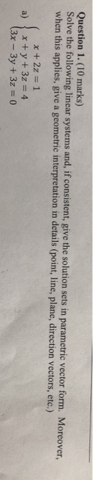 Solved Question 1. (10 marks) Solve the following linear | Chegg.com