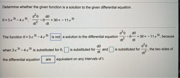Solved Determine whether the given function is a solution to | Chegg.com