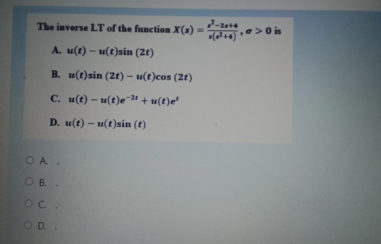 The Inverse Lt Of The Function X S 28 4 Chegg Com