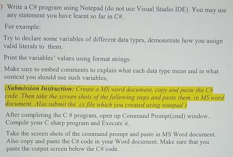 Solved ) Write a C# program using Notepad (do not use Visual 