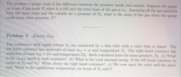 Solved The pressure a guage reads is the difference between | Chegg.com