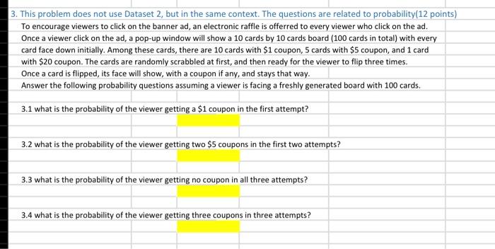 Solved 3. This problem does not use Dataset 2 , but in the | Chegg.com