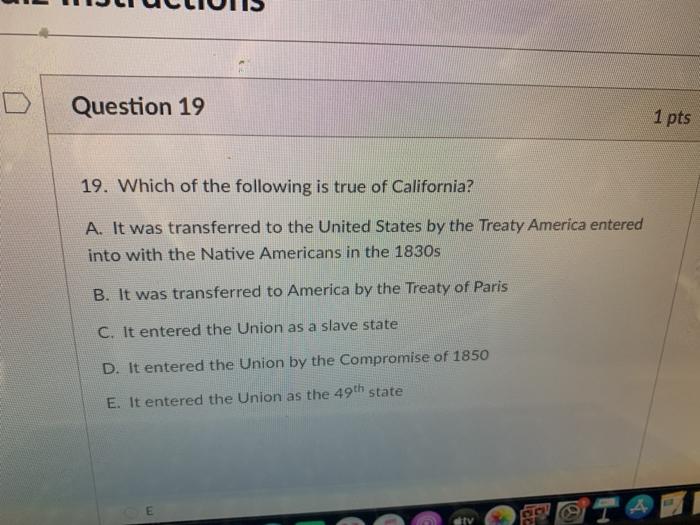 Solved Question 19 1 pts 19. Which of the following is true | Chegg.com