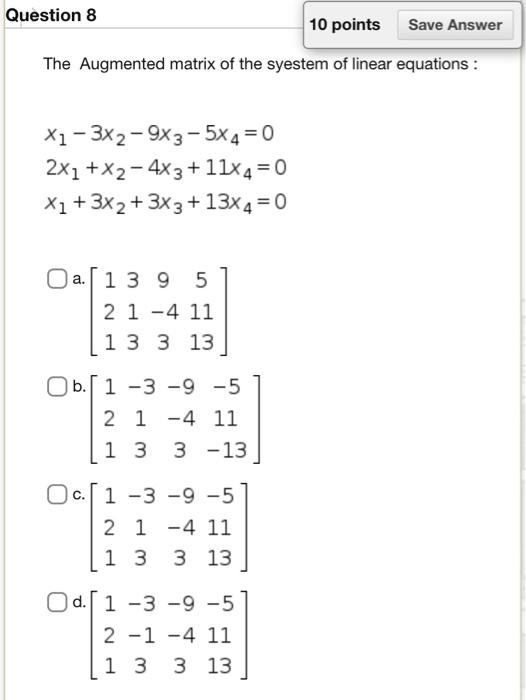 Solved The Augmented matrix of the syestem of linear | Chegg.com