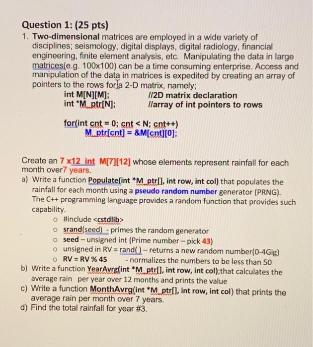 Solved Question 1: (25 pts) 1. Two-dimensional matrices are