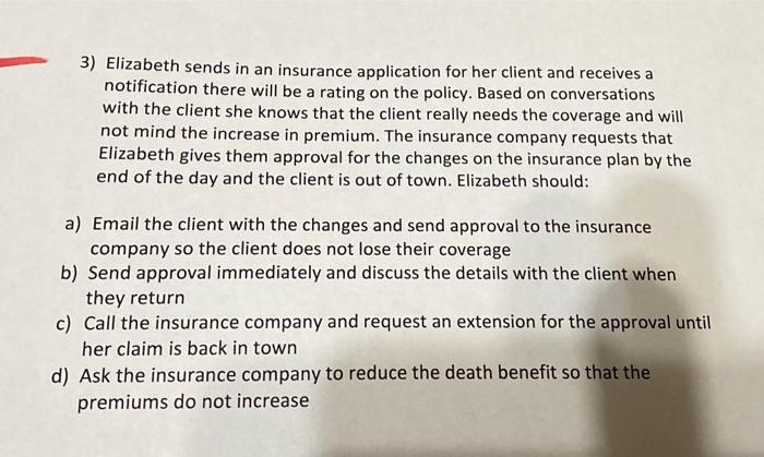 Solved 3) Elizabeth sends in an insurance application for | Chegg.com