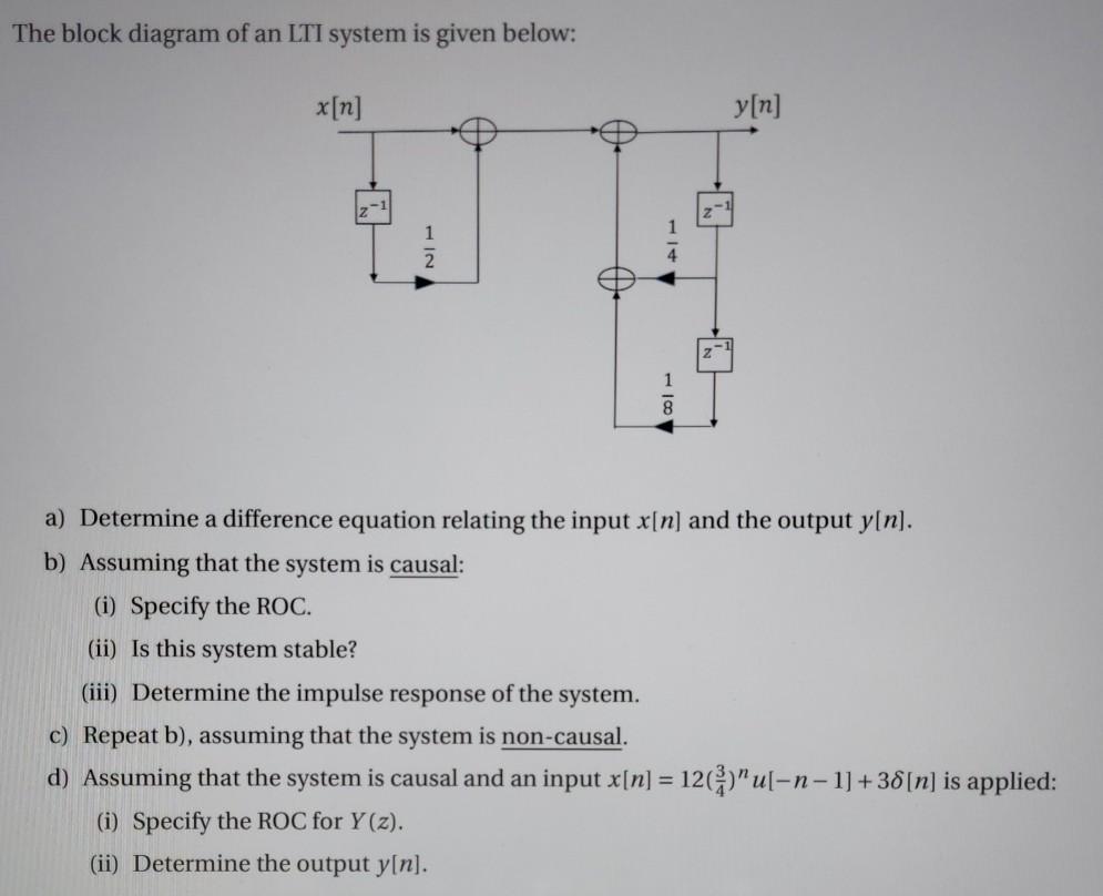 Solved The Block Diagram Of An LTI System Is Given Below: | Chegg.com