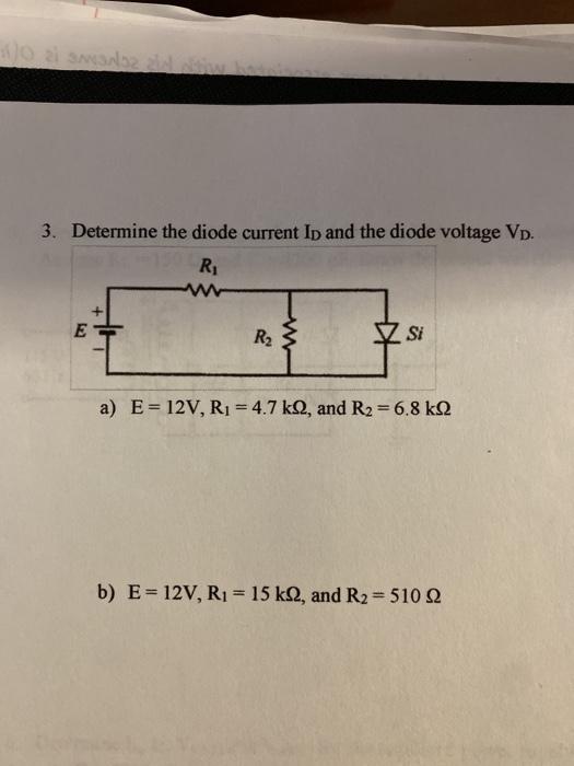 Solved i No2 3. Determine the diode current Ip and the diode | Chegg.com
