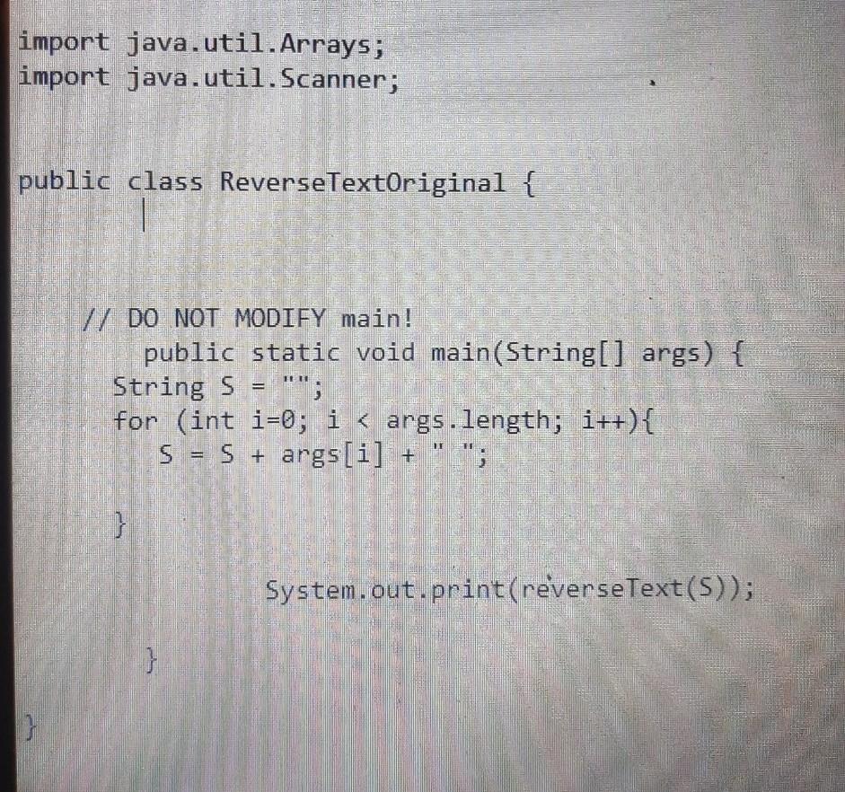 Solved 2. Download the file ReverseTextOriginal.java and | Chegg.com