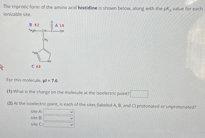Solved The triprotic form of the amino acid histidine is | Chegg.com