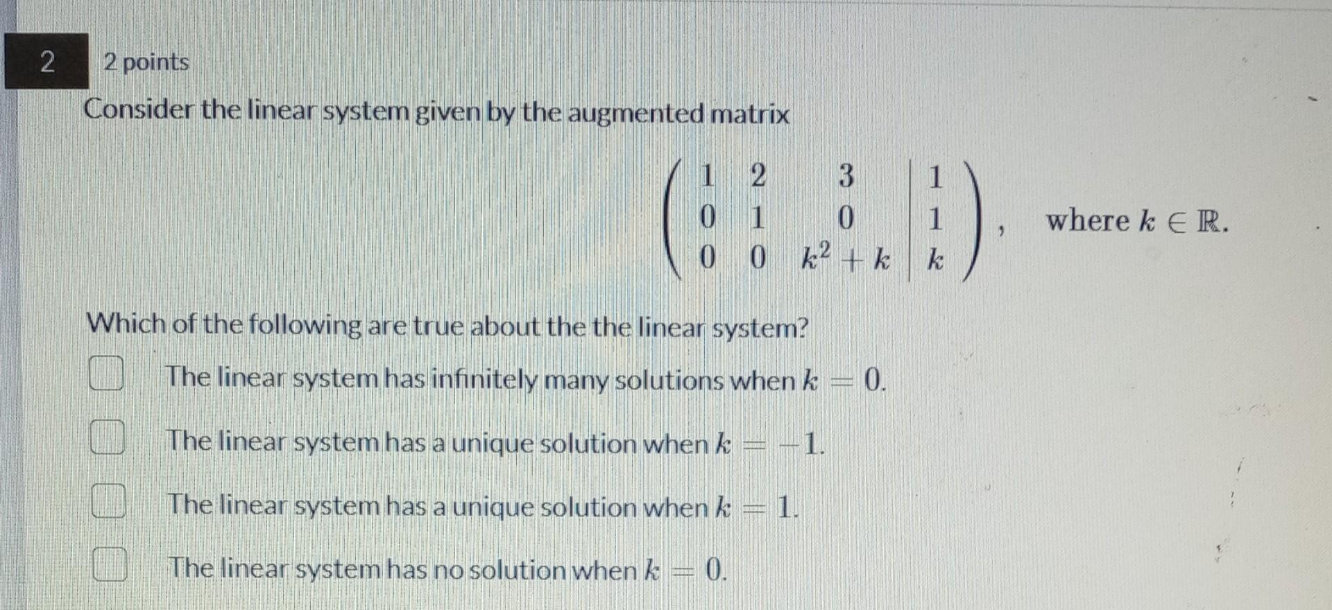 Solved 2 2 points Consider the linear system given by the | Chegg.com