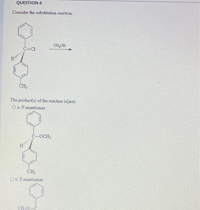 Solved QUESTION 4 Consider the substitution reaction: CH₂OH | Chegg.com