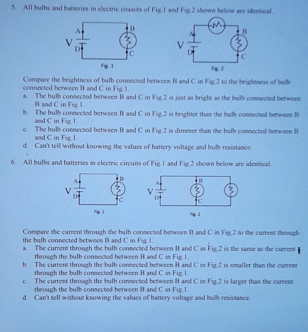 Solved 5. All Bulbs And Batteries In Electric Circuits Of | Chegg.com