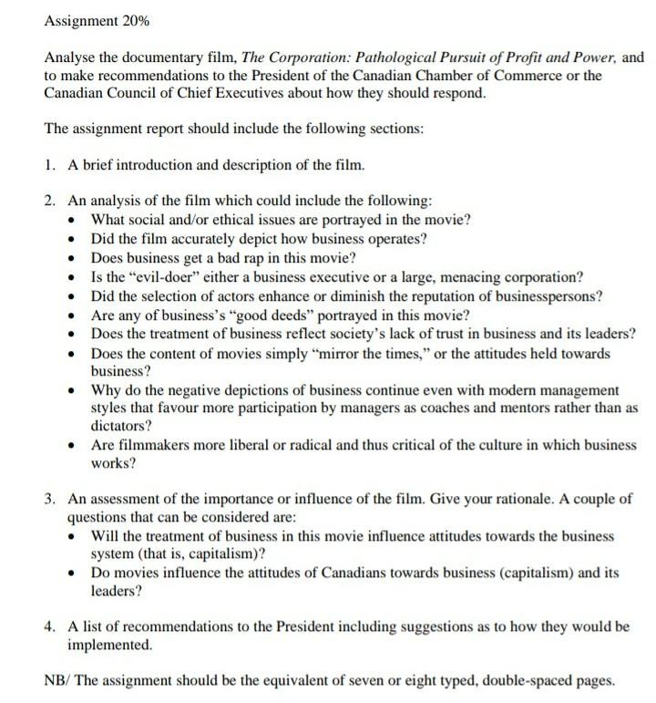 Solved Assignment 20% Analyse the documentary film, The | Chegg.com