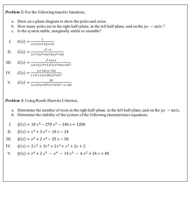 Solved Problem 2: For the following transfer functions, a. | Chegg.com