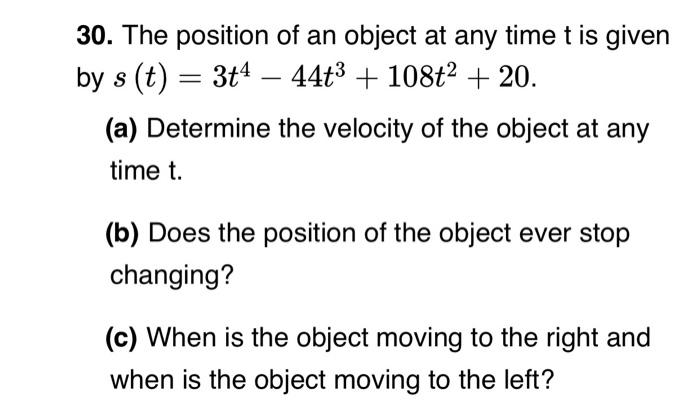 Solved 30. The position of an object at any time t is given | Chegg.com