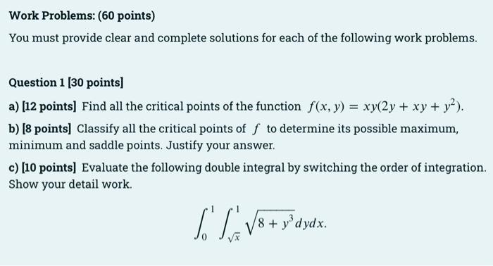 Solved Work Problems: (60 points) You must provide clear and | Chegg.com