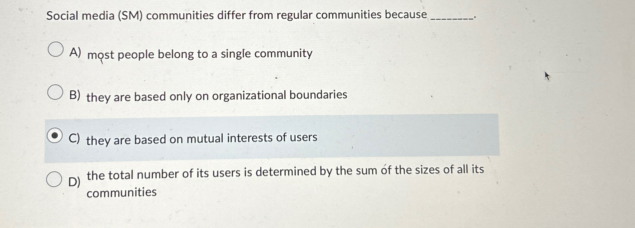 Solved Social media (SM) ﻿communities differ from regular | Chegg.com