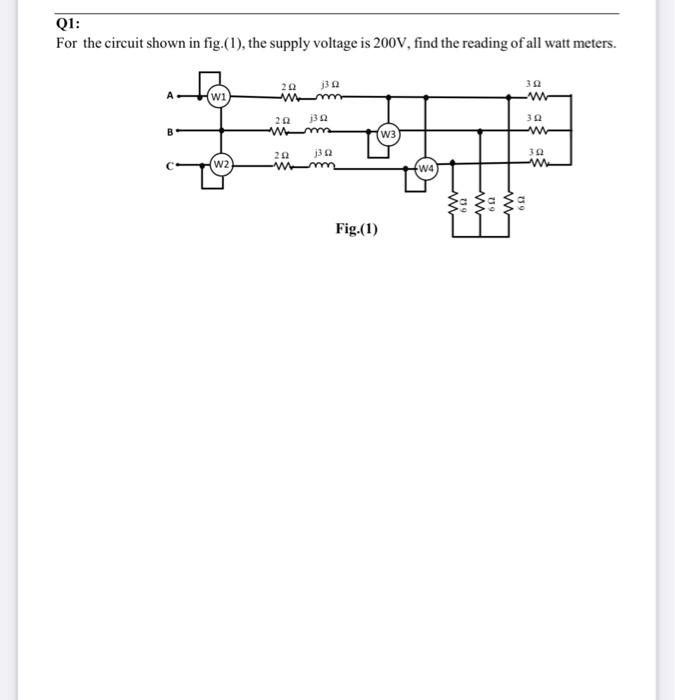 Solved Q1: For the circuit shown in fig.(1), the supply | Chegg.com