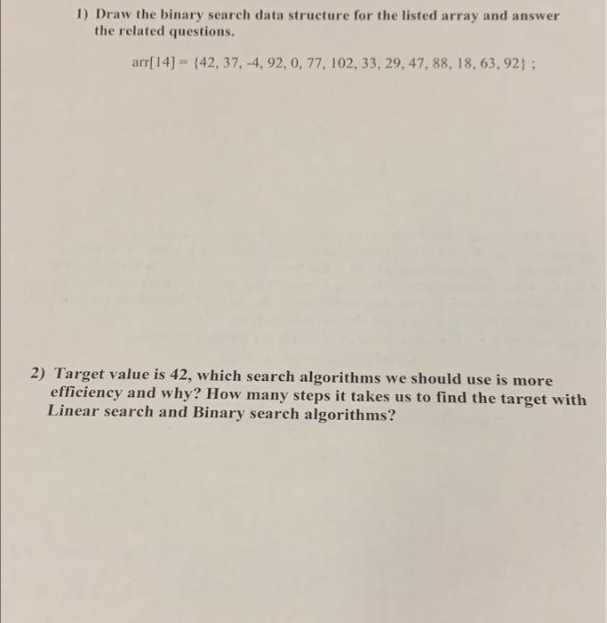 Solved 1) Draw the binary search data structure for the | Chegg.com