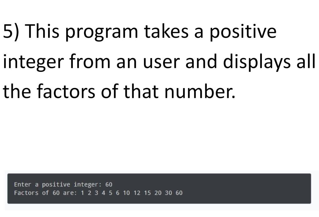 Solved 5) This program takes a positive integer from an user | Chegg.com