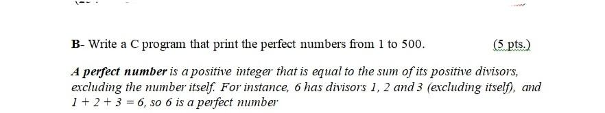 Solved B- Write a C program that print the perfect numbers | Chegg.com
