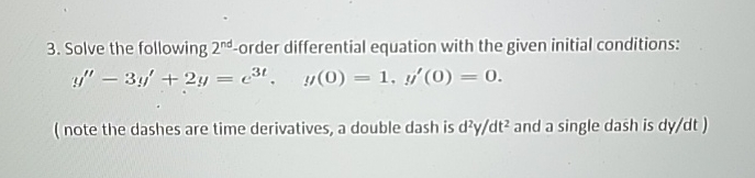 Solved Solve the following 2nd -order differential equation | Chegg.com
