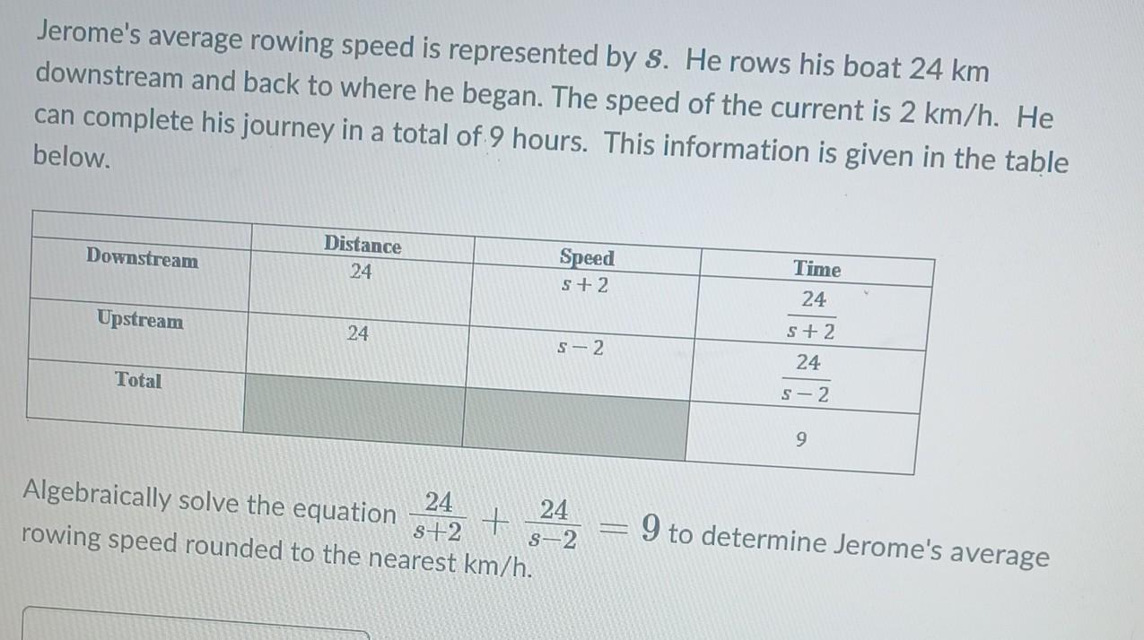 Solved Jerome's average rowing speed is represented by S. He | Chegg.com