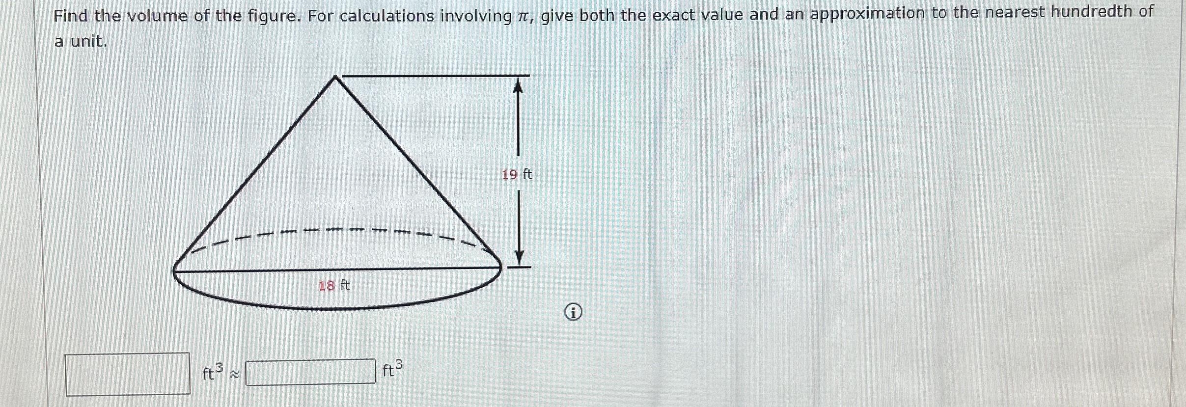 Solved Find the volume of the figure. For calculations | Chegg.com