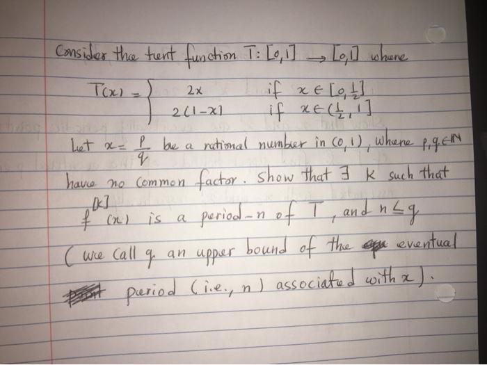 2x 211 21 Q Consider The Tent Function T 0 1 Chegg Com