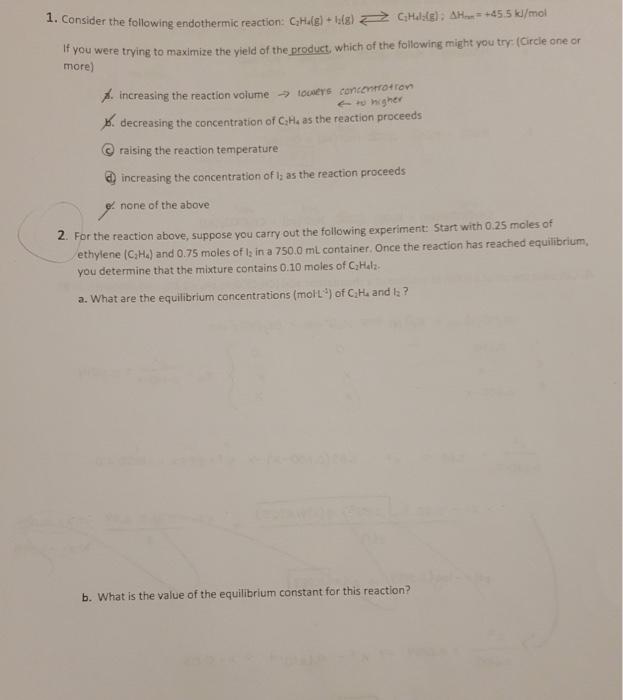 Solved 1. Consider The Following Endothermic Reaction: | Chegg.com