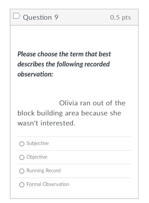 Solved D Question 9 0.5 pts Please choose the term that best | Chegg.com