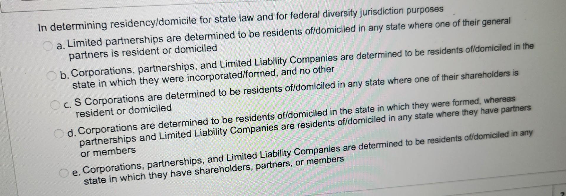 Solved In determining residency/domicile for state law and