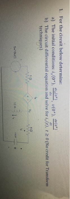 Solved 1. For the circuit below determine: a) The initial | Chegg.com