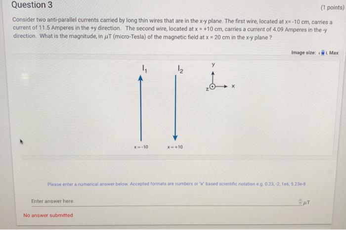 Solved Question 3 (1 points) Consider two anti-parallel | Chegg.com