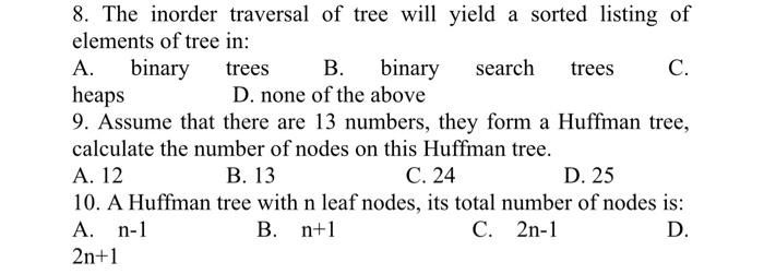 Solved 3. If store the binary tree orderly, each node | Chegg.com