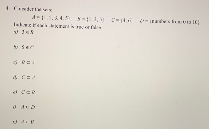 Solved 4. Consider The Sets: A = {1, 2, 3, 4, 5; B = {1, 3, | Chegg.com