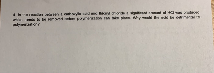 Solved 4. In the reaction between a carboxylic acid and | Chegg.com