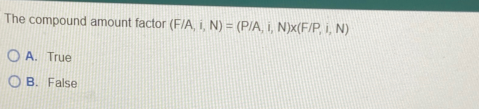 Solved The compound amount factor (F/A, ﻿i, | Chegg.com