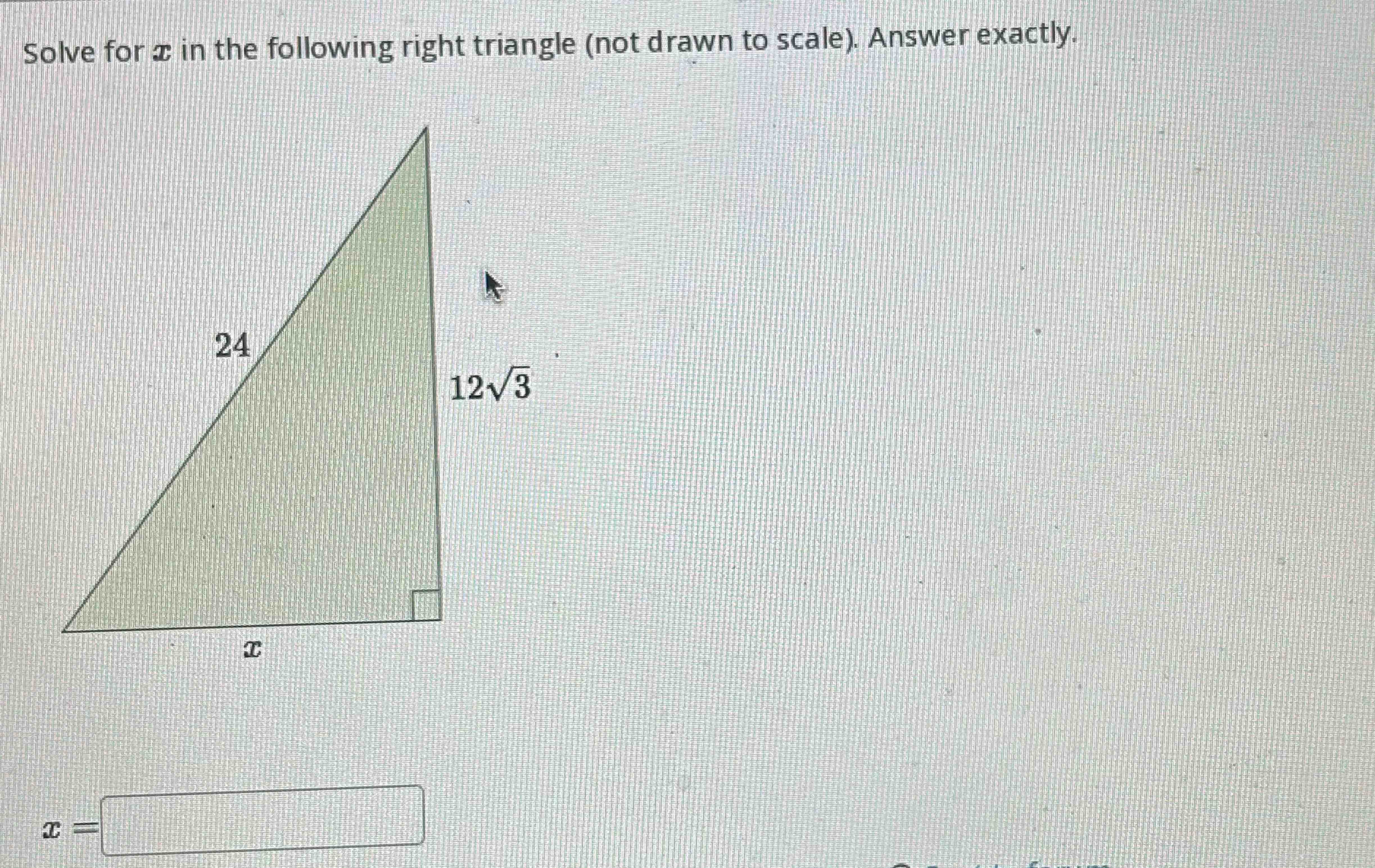 Solved Solve for x ﻿in the following right triangle (not