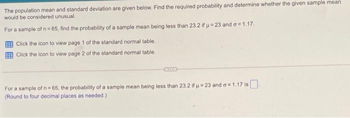 Solved The population mean and standard deviation are given | Chegg.com