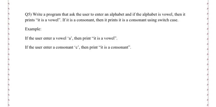 Solved Q5) Write a program that ask the user to enter an | Chegg.com