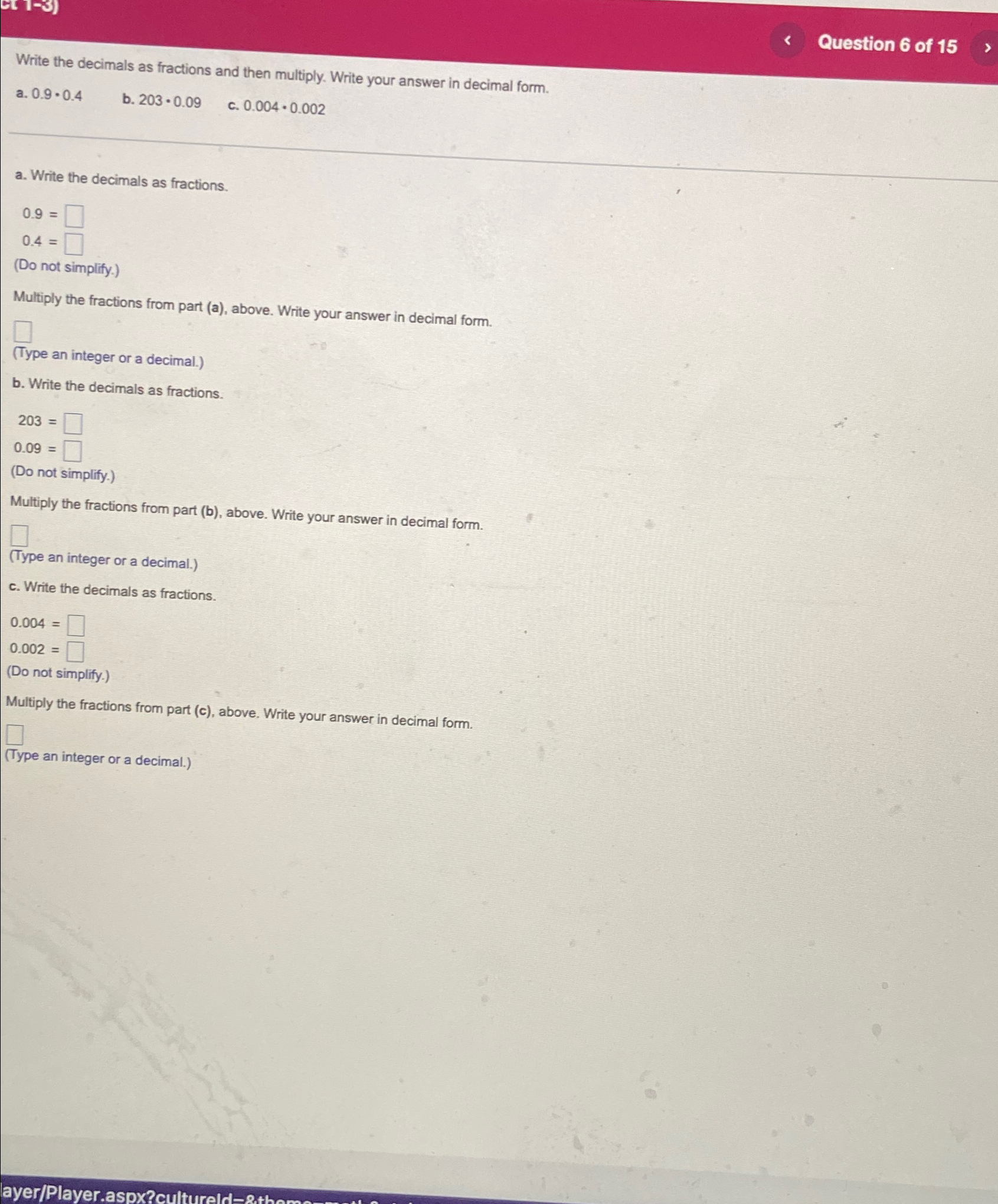 Solved Question 6 ﻿of 15Write the decimals as fractions and | Chegg.com