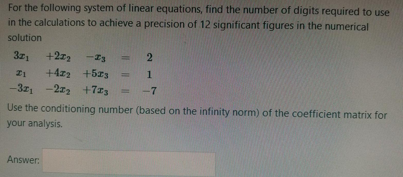 Solved For the following system of linear equations, find | Chegg.com