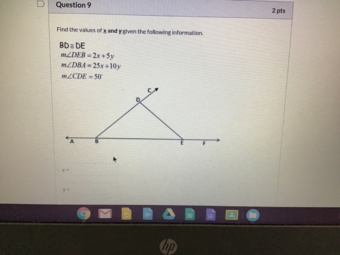 Solved Question 9 2 pts Find the values of X and Y given the | Chegg.com