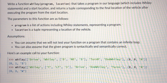 Solved . Write a function whiley(program, location) that | Chegg.com