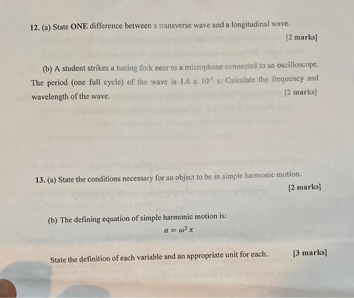Solved 12. (a) State ONE difference between a transverse | Chegg.com
