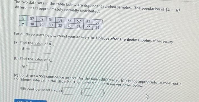 solved-the-two-data-sets-in-the-table-below-are-dependent-chegg